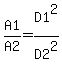 A1%2FA2=D1%5E2%2FD2%5E2