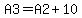 A3=A2%2B10