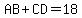 AB%2BCD=18