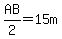 AB%2F2=15m