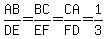 AB%2FDE=BC%2FEF=CA%2FFD=1%2F3