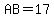AB=17