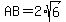 AB=2%2Asqrt%286%29