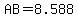 AB=8.588