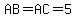 AB=AC=5