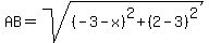 AB=sqrt%28%28-3-x%29%5E2%2B%282-3%29%5E2%29