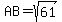 AB=sqrt%2861%29
