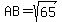 AB=sqrt%2865%29