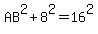 AB%5E2%2B8%5E2=16%5E2