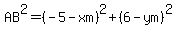 AB%5E2=%28-5-xm%29%5E2%2B%286-ym%29%5E2