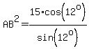 AB%5E2=15%2Fsin%2812%5Eo%29%2Acos%2812%5Eo%29