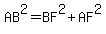 AB%5E2=BF%5E2%2BAF%5E2