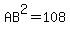 AB%5E2+=+108
