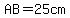 AB+=+25cm
