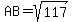 AB+=+sqrt%28117%29