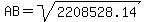 AB+=+sqrt%282208528.14%29