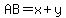 AB+=+x+%2B+y