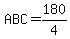 ABC=180%2F4