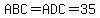 ABC=ADC=35