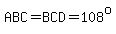 ABC=BCD=108%5Eo