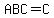 ABC+=+C