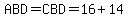 ABD=CBD=16%2B14