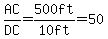 AC%2FDC=500ft%2F%2210+ft%22=50