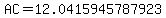 AC=12.0415945787923