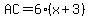AC=6%28x%2B3%29