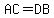 AC=DB