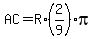 AC=R%2A%282%2F9%29pi