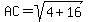 AC=sqrt%284%2B16%29