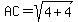 AC=sqrt%284%2B4%29
