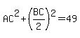 AC%5E2%2B%28BC%2F2%29%5E2=49