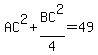 AC%5E2%2BBC%5E2%2F4=49