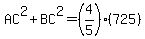 AC%5E2%2BBC%5E2=%284%2F5%29%28725%29