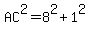 AC%5E2=8%5E2%2B1%5E2