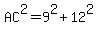 AC%5E2=9%5E2%2B12%5E2