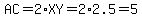 AC+=+2+%2A+XY+=+2+%2A2.5+=+5