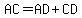 AC+=+AD+%2B+CD