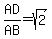 AD%2FAB=sqrt%282%29