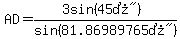 AD=%283sin%28%2245%B0%22%29%29%2Fsin%28%2281.86989765%B0%22%29