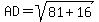 AD=sqrt%2881%2B16%29