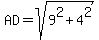AD=sqrt%289%5E2%2B4%5E2%29