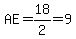 AE=18%2F2=9