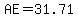 AE=31.71