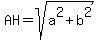 AH+=+sqrt%28a%5E2+%2B+b%5E2%29