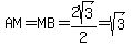 AM=MB=2sqrt%283%29%2F2=sqrt%283%29