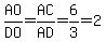 AO%2FDO=AC%2FAD=6%2F3=2