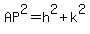 AP%5E2=h%5E2%2Bk%5E2